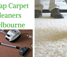 How to Save Money by Cheap Carpet Cleaners Melbourne VIC
